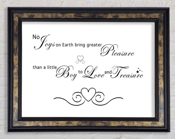 Boys Room Quote No Joys On Earth Bring Pleasure White Framed Print