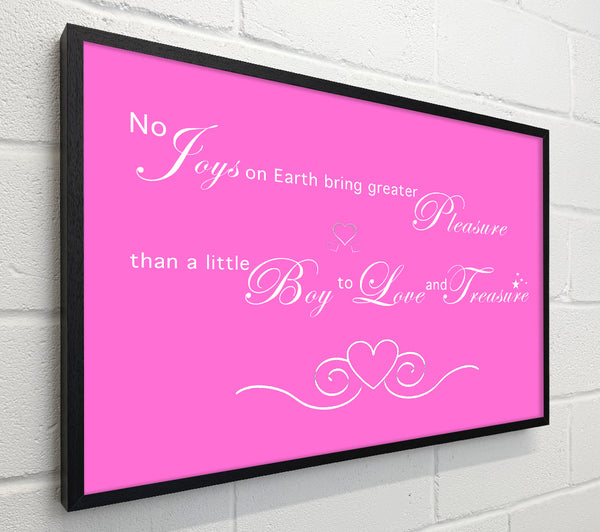 Nursery Quote No Joys On Earth Bring Pleasure Vivid Pink
