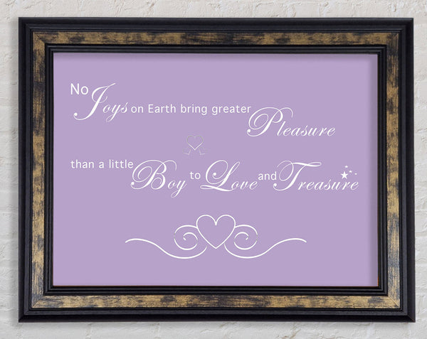 Nursery Quote No Joys On Earth Bring Pleasure Lilac Framed Print