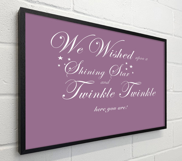 Nursery Quote We Wished Upon A Shining Star Dusty Pink