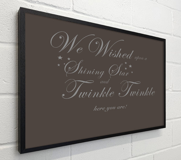 Nursery Quote We Wished Upon A Shining Star Chocolate