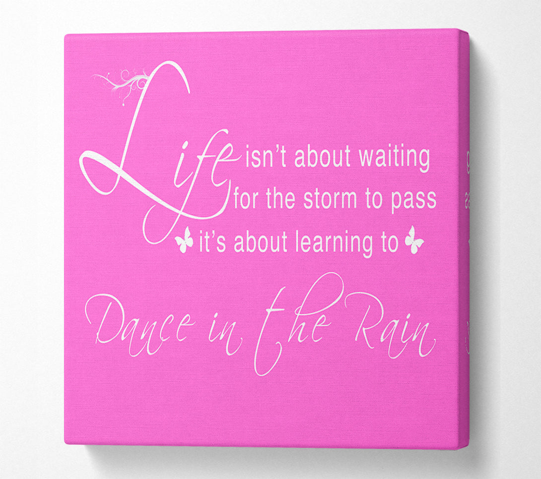  A Canvas Print of Life Isnt About Waiting Vivid Pink Canvas Art