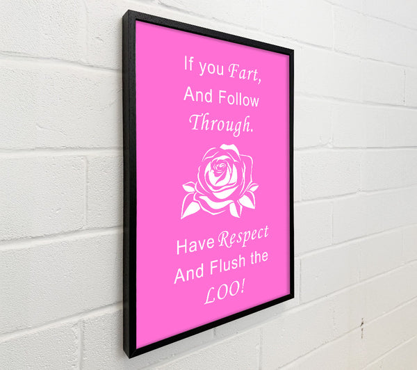 Bathroom Quote If You Fart Vivid Pink