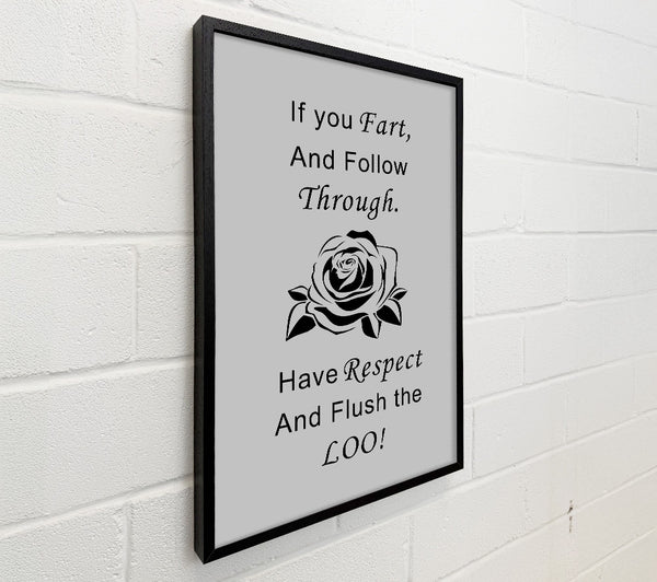 Bathroom Quote If You Fart Grey