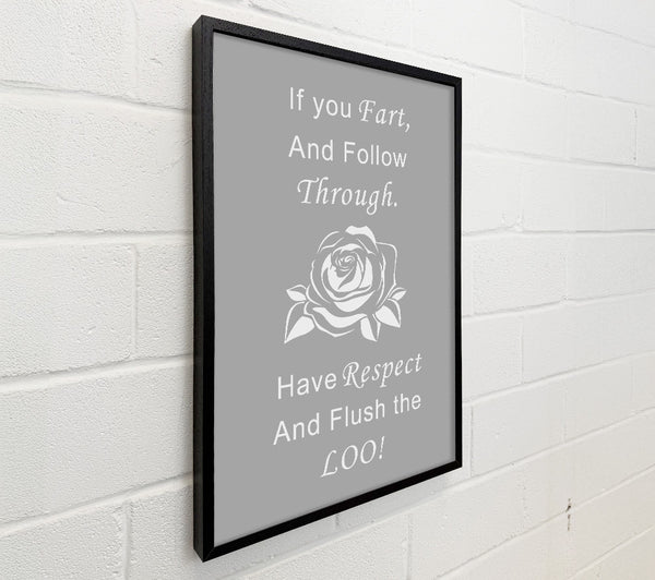 Bathroom Quote If You Fart Grey White