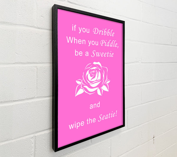 Bathroom Quote If You Dribble Vivid Pink