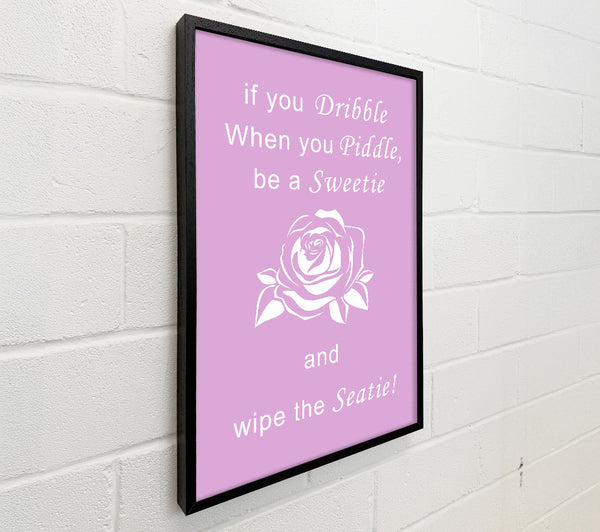 Bathroom Quote If You Dribble Pink