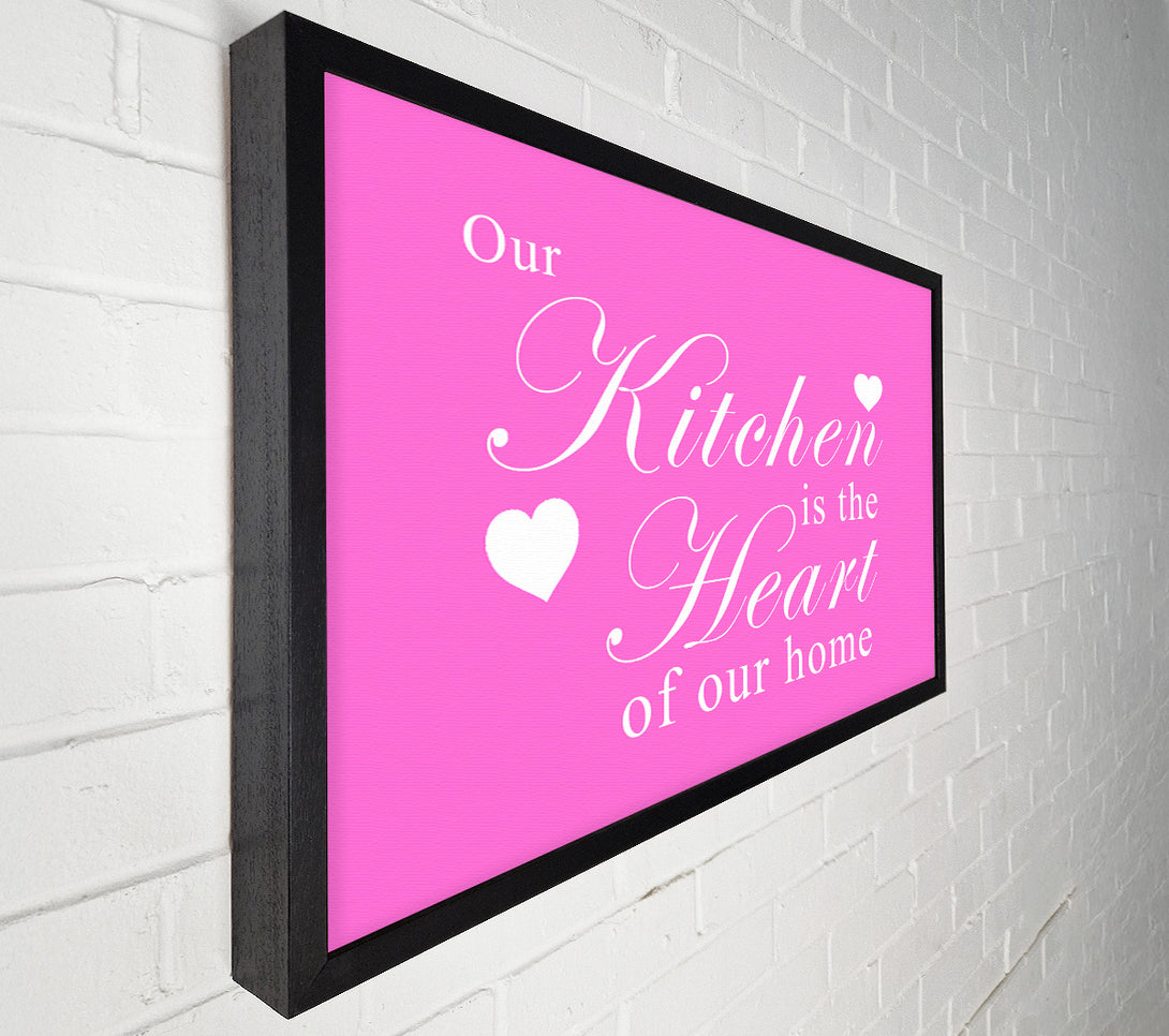  A Canvas Print of Kitchen Quote Our Kitchen Is The Heart Vivid Pink Canvas Art