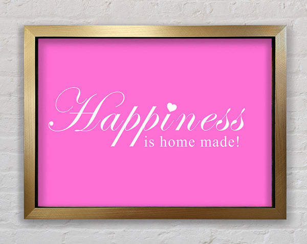Home Zitat Glück ist hausgemacht Vivid Pink