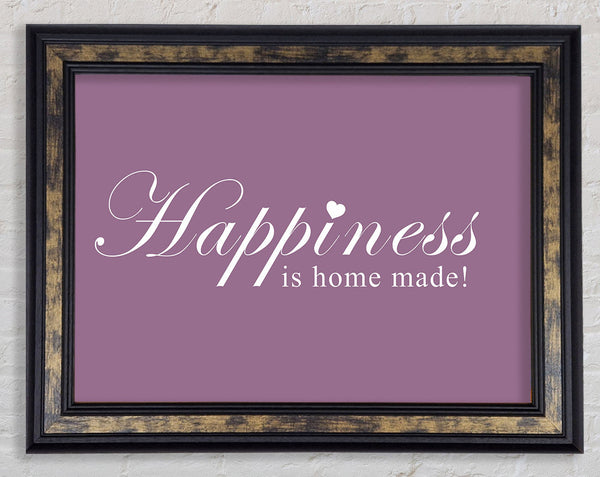 Home Quote Happiness Is Home Made Dusty Pink Framed Print