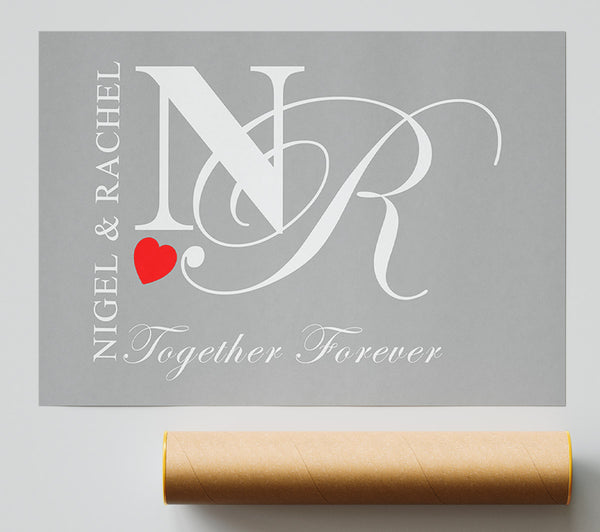 Your Names And Initials Together Forever Grey White Poster