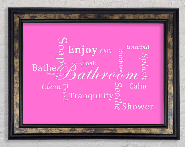 Bathroom Quote Bathroom Tranquility Vivid Pink Framed Print