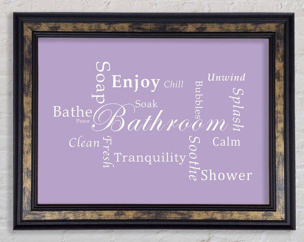Bathroom Quote Bathroom Tranquility Lilac Framed Print