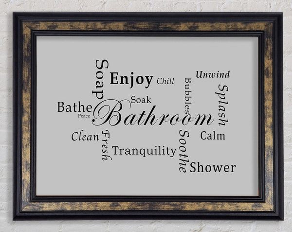 Bathroom Quote Bathroom Tranquility Grey Framed Print