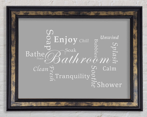 Bathroom Quote Bathroom Tranquility Grey White Framed Print