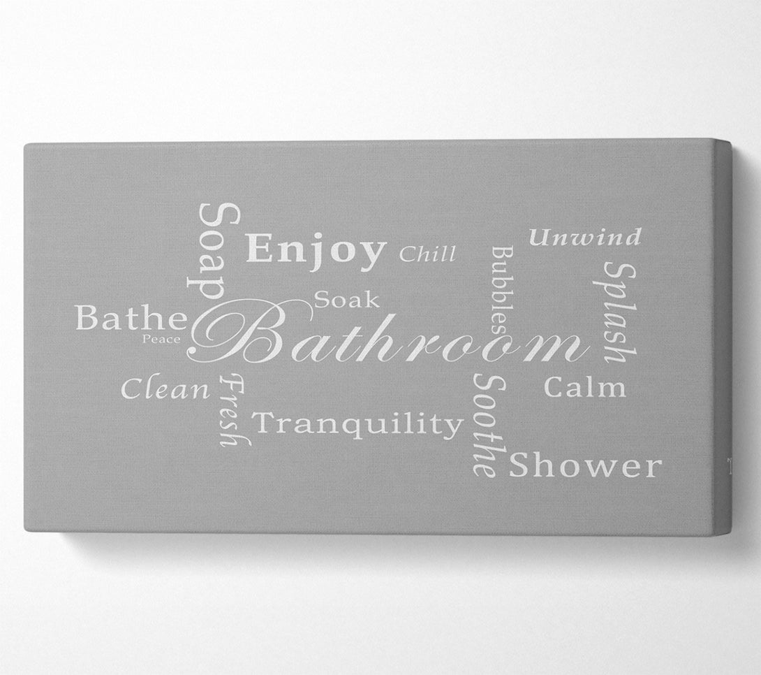  A Canvas Print of Bathroom Quote Bathroom Tranquility Grey White Canvas Art