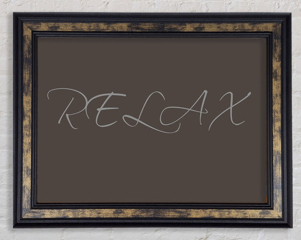 Bathroom Quote Relax Chocolate Framed Print