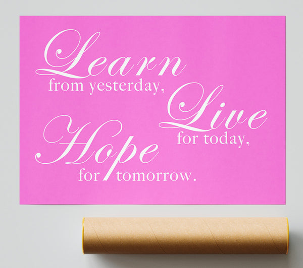 Home Quote Learn Live Hope Vivid Pink Print