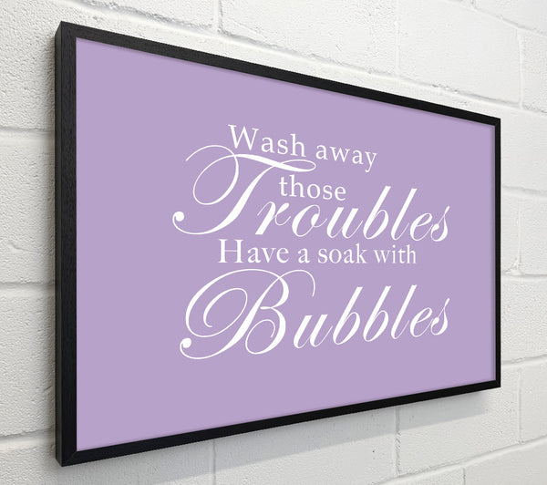 Bathroom Quote Wash Away Those Troubles Lilac