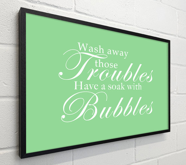 Bathroom Quote Wash Away Those Troubles Green