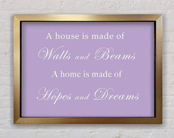 Home Quote Walls n Beams Hopes n Dreams Lilac Framed Print