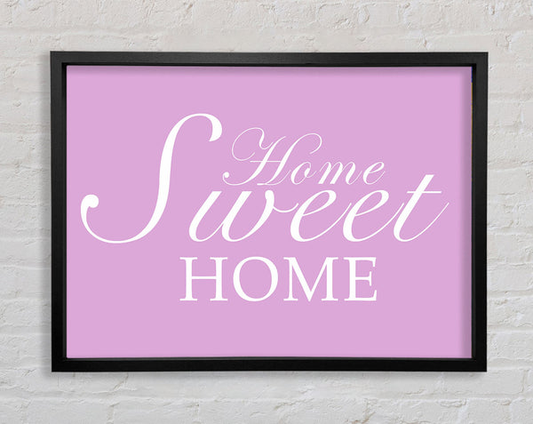 Home Zitat Home Sweet Home Pink