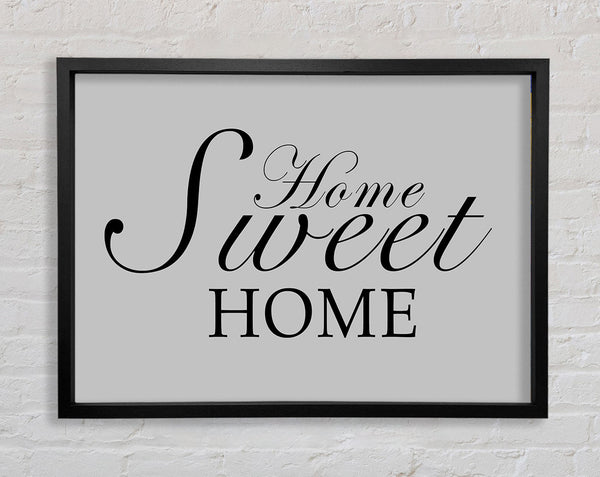 Home Zitat Home Sweet Home Grau