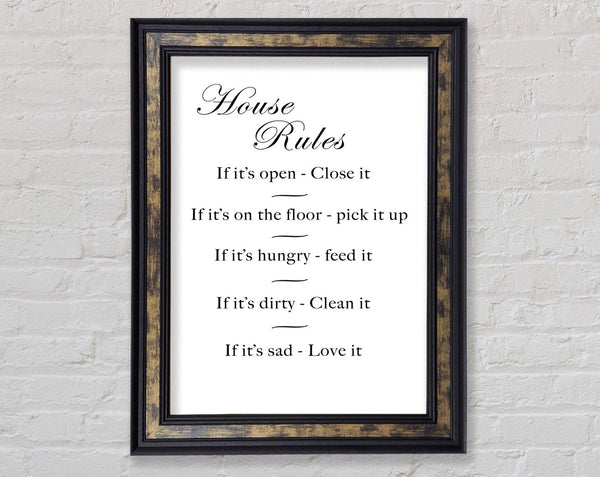 House Rules 2 White Framed Print