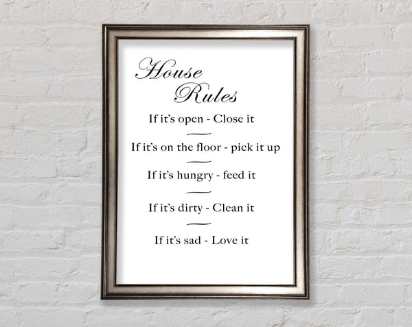 House Rules 2 White Framed Print