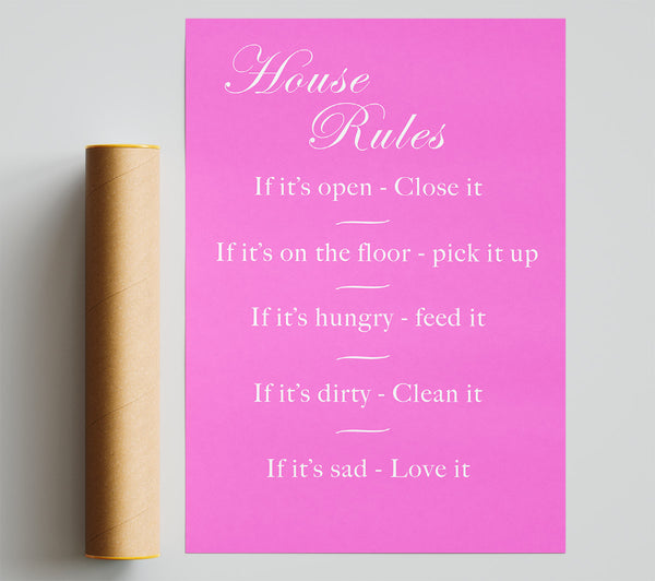 House Rules 2 Vivid Pink Print
