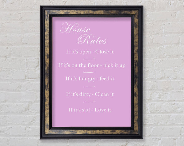 Family Quote House Rules 2 Pink Framed Print