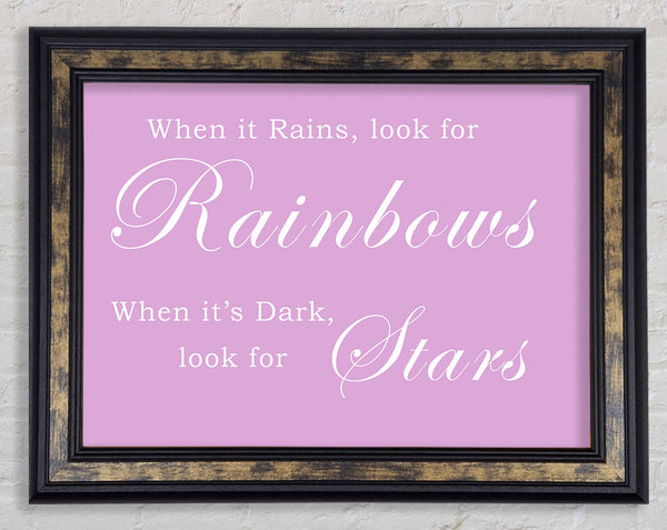 When It Rains Look For Rainbows Pink Framed Print