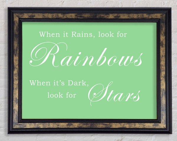 When It Rains Look For Rainbows Green Framed Print