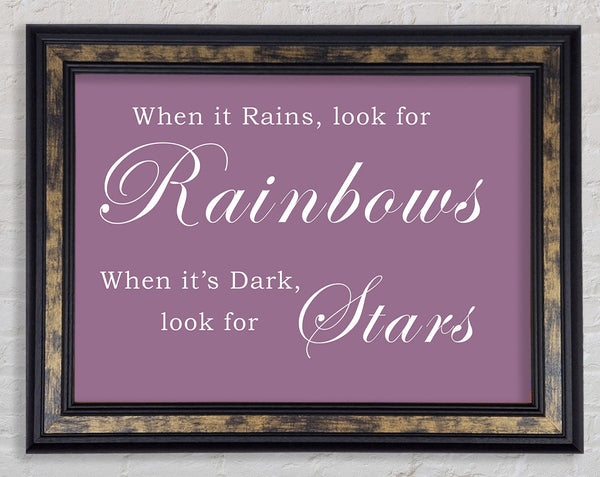 When It Rains Look For Rainbows Dusty Pink Framed Print