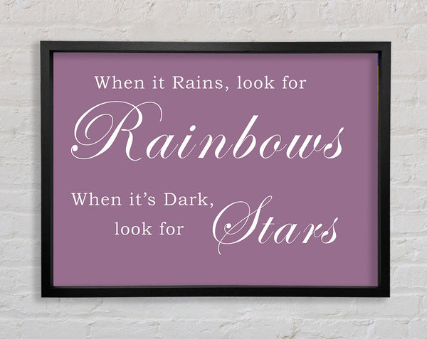 When It Rains Look For Rainbows Dusty Pink