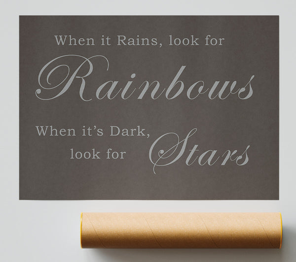 When It Rains Look For Rainbows Chocolate Print