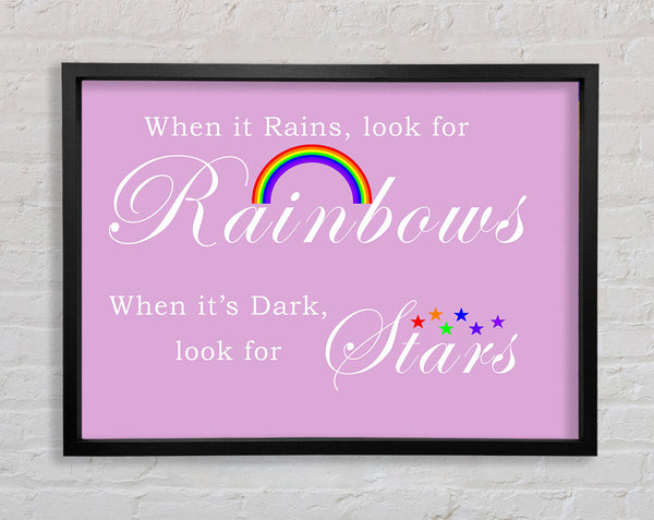 Wenn es regnet, suche nach Regenbögen 2 Pink