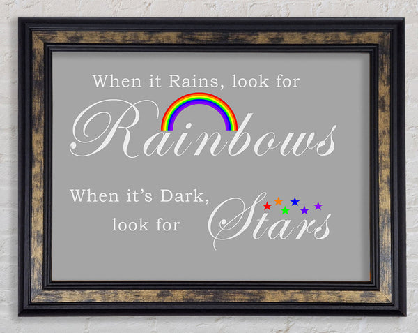 When It Rains Look For Rainbows 2 Grey White Framed Print