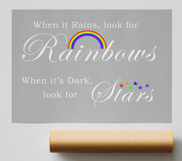 When It Rains Look For Rainbows 2 Grey White Giclee Print