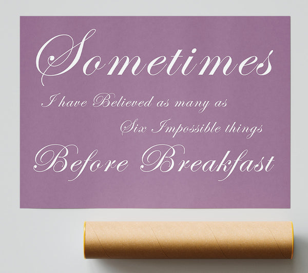 Sometimes I Have Believed As Many As Dusty Pink Giclee Print