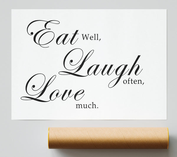 Kitchen Quote Eat Laugh Love White Print