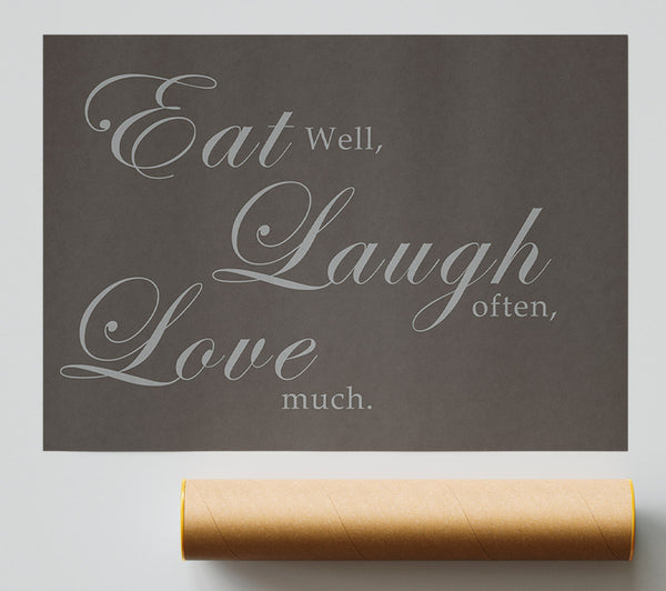 Kitchen Quote Eat Laugh Love Chocolate Poster