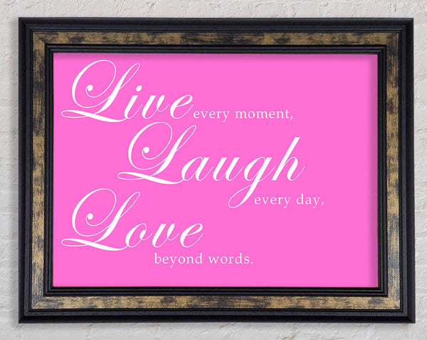 Love Quote Live Laugh Love 2 Vivid Pink Framed Print