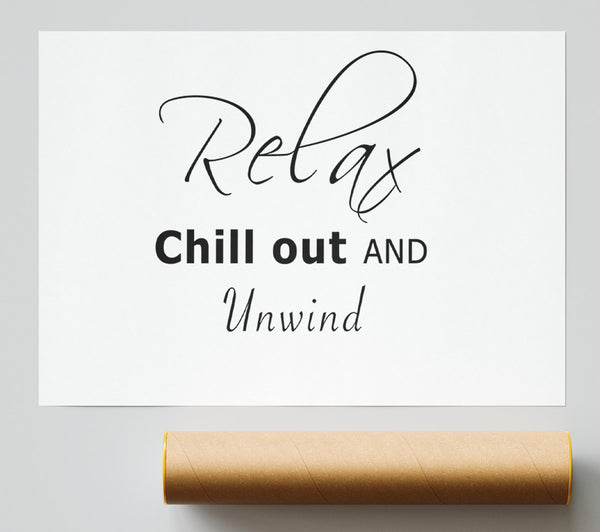 Bathroom Quote Relax Chill Out White Poster