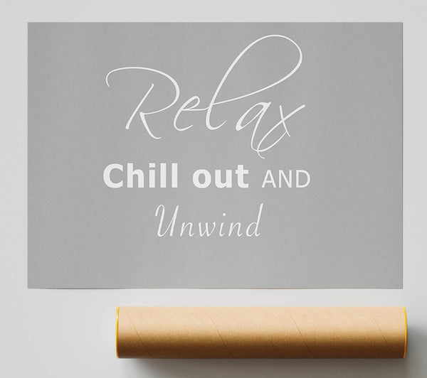 Bathroom Quote Relax Chill Out Grey White Giclee Print