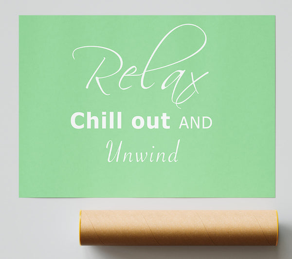 Bathroom Quote Relax Chill Out Green Print