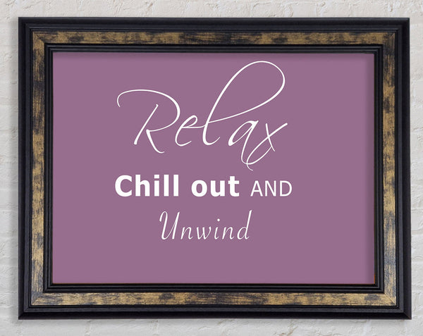 Bathroom Quote Relax Chill Out Dusty Pink Framed Print