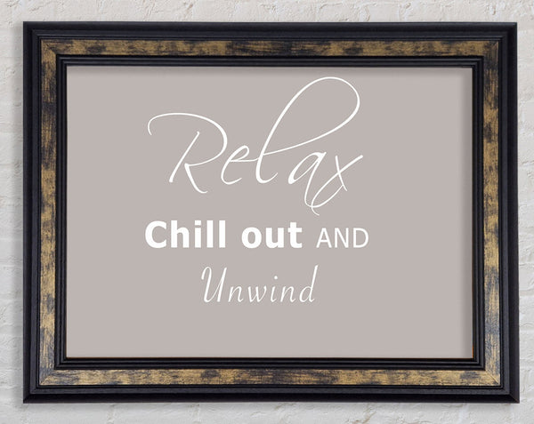 Bathroom Quote Relax Chill Out Beige Framed Print