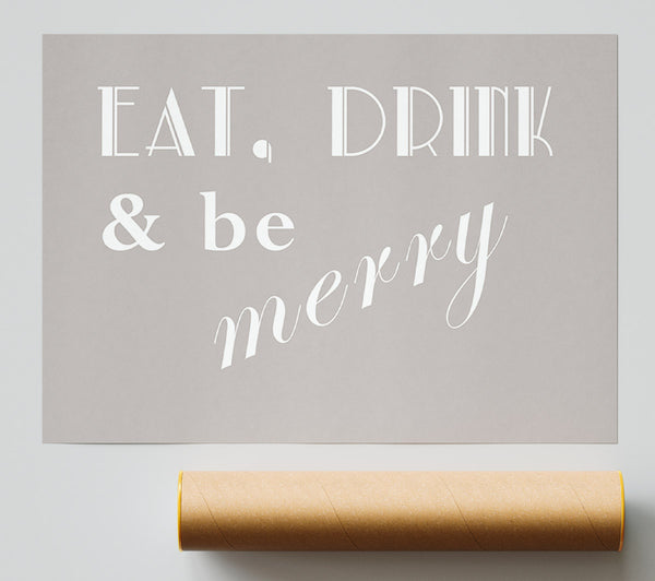 Kitchen Quote Eat Drink N Be Merry Beige Giclee Print