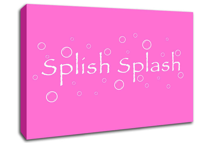 Bathroom Quote Splish Splash Bathroom Vivid Pink Canvas Wall Art